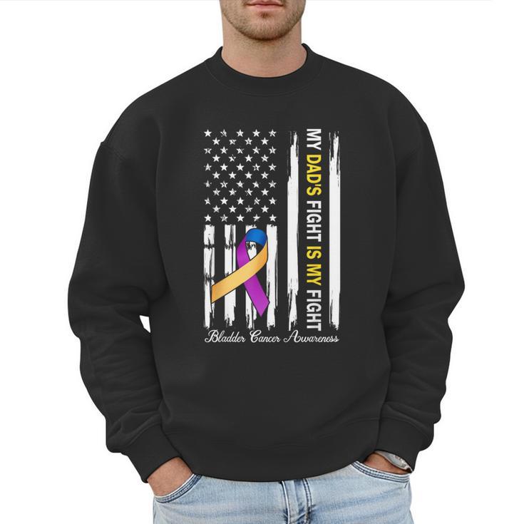 My Dad's Fight Is My Fight Bladder Cancer Awareness Men Sweatshirt