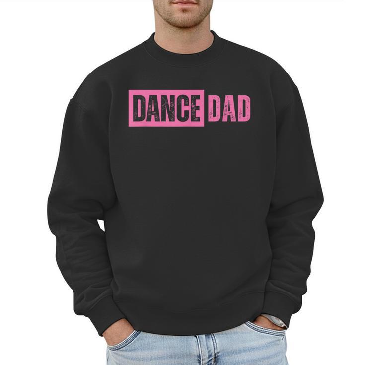 Dance Dad Pink Men Sweatshirt
