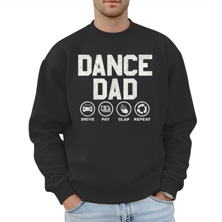 Dance Dad Proud Dancer Dancing Father Men Men Sweatshirt