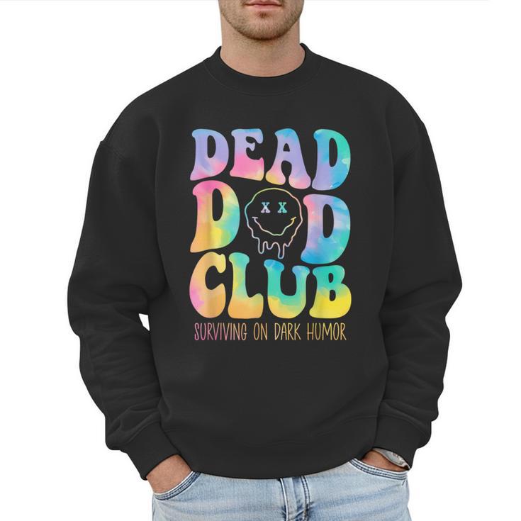 Dead Dad Club Surviving On Dark Humor Hippie Men Sweatshirt