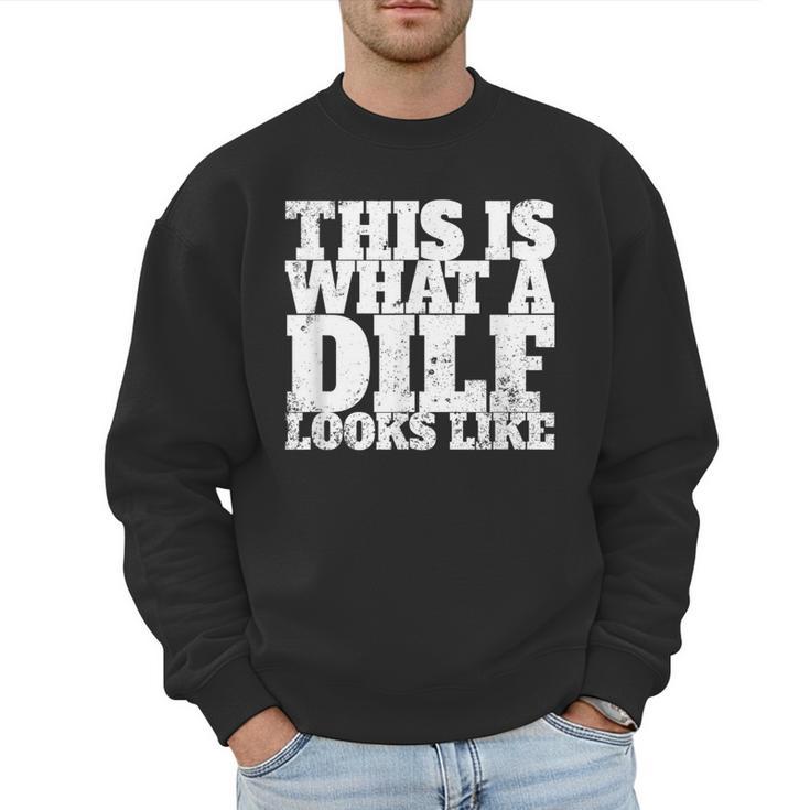 This Is What A DILF Looks Like Hot Dad DILF Men Sweatshirt