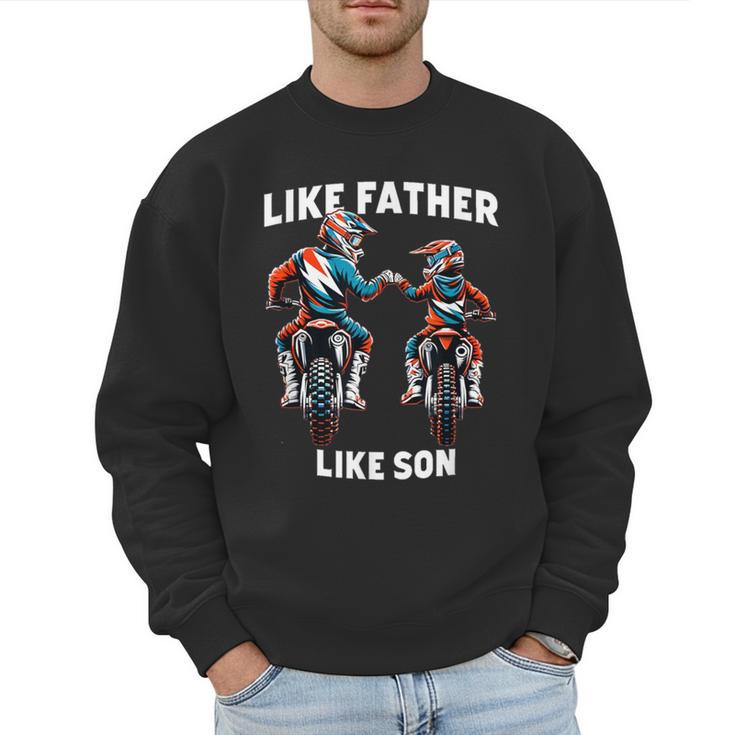 Dirt Bike Family Father Son Motocross Off-Road MX Dad Boys Men Sweatshirt