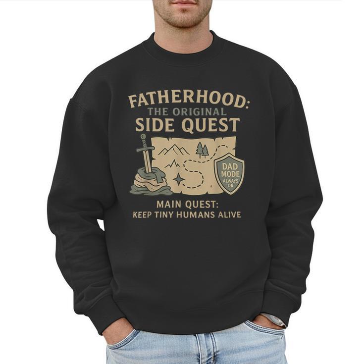 Fatherhood The Original Side Quest Dad Mode Men Sweatshirt