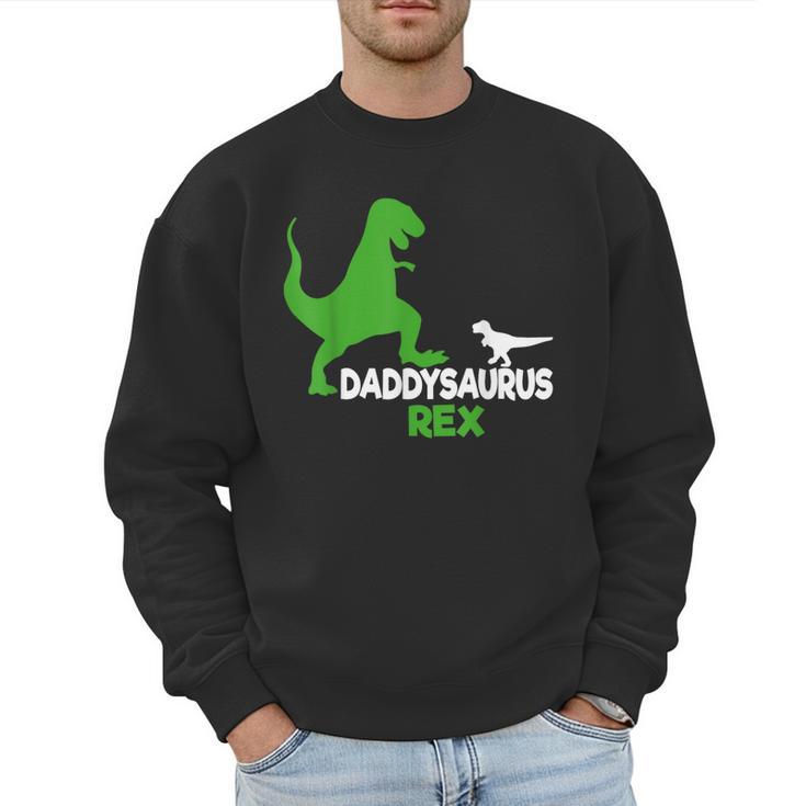 Father's Day Idea Daddysaurus Rex T-Shirt Men Sweatshirt