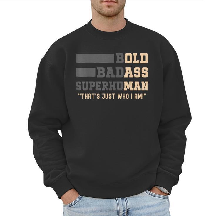 Fathers Day Old Man Retirement Tee Gag For Dad Men Sweatshirt