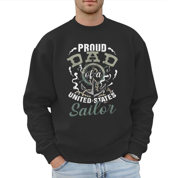 Fathers Day Proud Dad Of A United States Anchor Sailor Men Sweatshirt