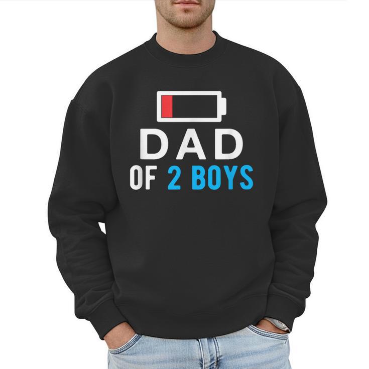 Father's Day Tee Dad Of 2 Boys Man Idea Men Sweatshirt