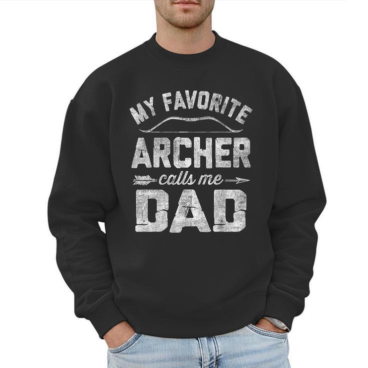 My Favorite Archer Calls Me Dad Archery Father's Day Men Sweatshirt