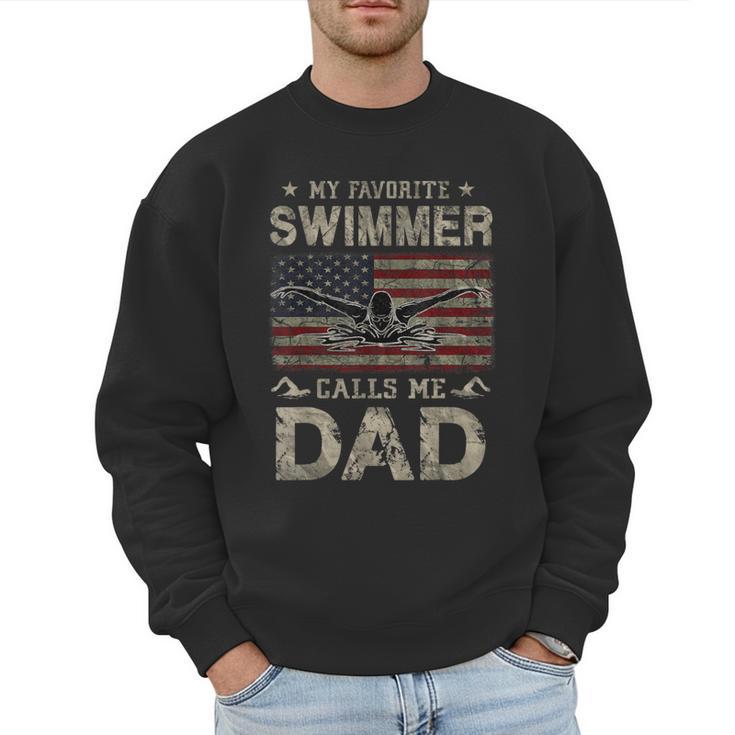 My Favorite Swimmer Calls Me Dad Fathers Day Men Sweatshirt