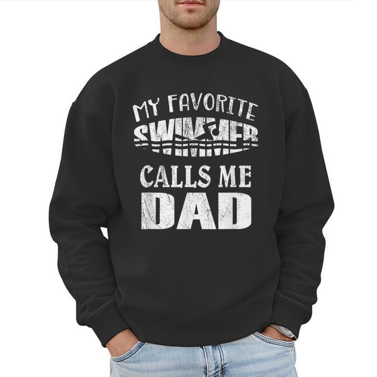 My Favorite Swimmer Calls Me Dad Vintage Swim Pool Men Sweatshirt