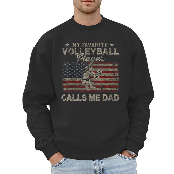 My Favorite Volleyball Player Calls Me Dad USA Flag Men Sweatshirt