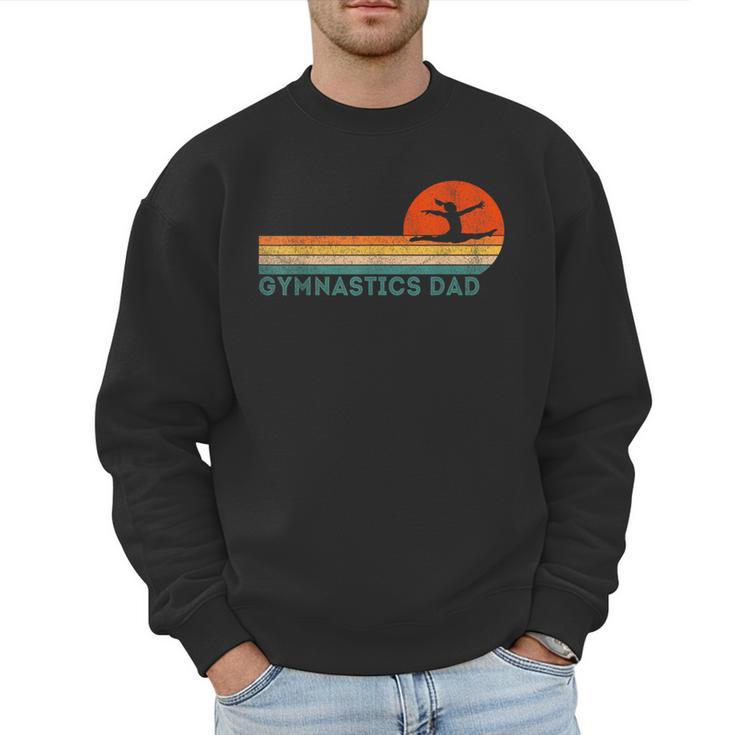 Gymnastics Dad Gymnastics Daughter Gymnast Dad Men Sweatshirt
