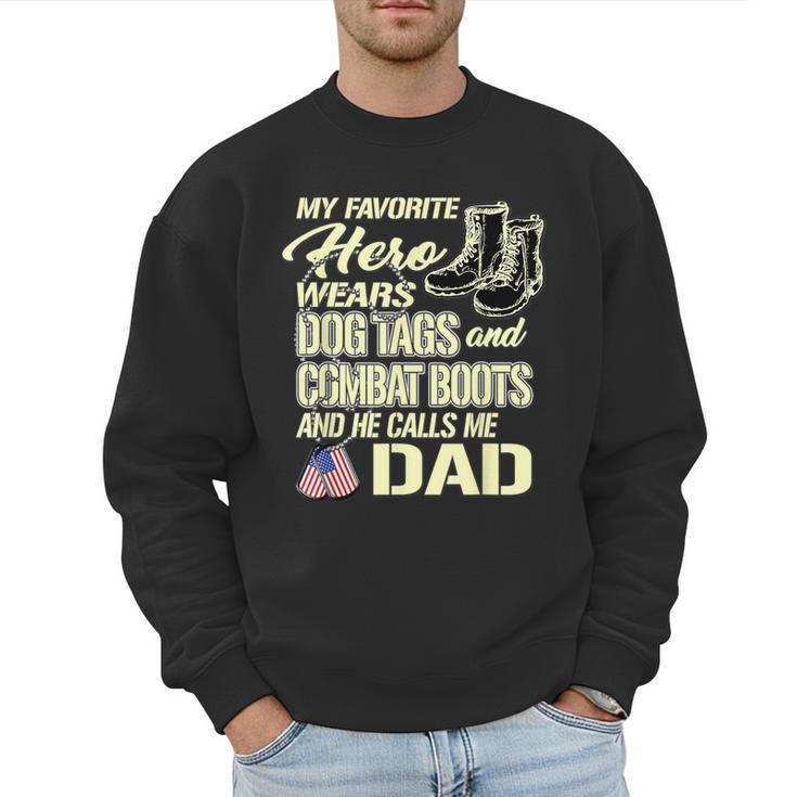 Hero Wears Dog Tags Combat Boots Proud Army Dad Father Men Sweatshirt