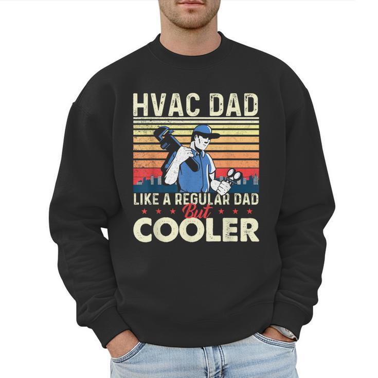 HVAC Dad Like A Regular Dad HVAC Technician AC Repairman Men Sweatshirt
