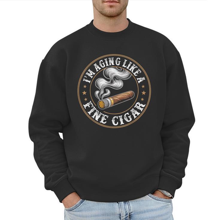 I'm Aging Like a Fine Cigar Retro Dad Father's Day Men Sweatshirt