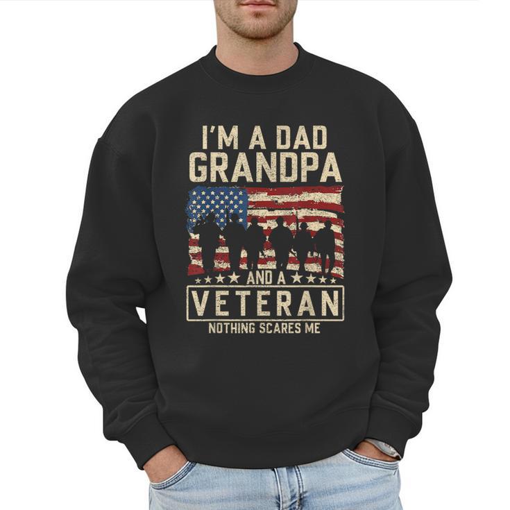 I'm A Dad Grandpa And Veteran Patriotic US Flag Veterans Day Men Sweatshirt