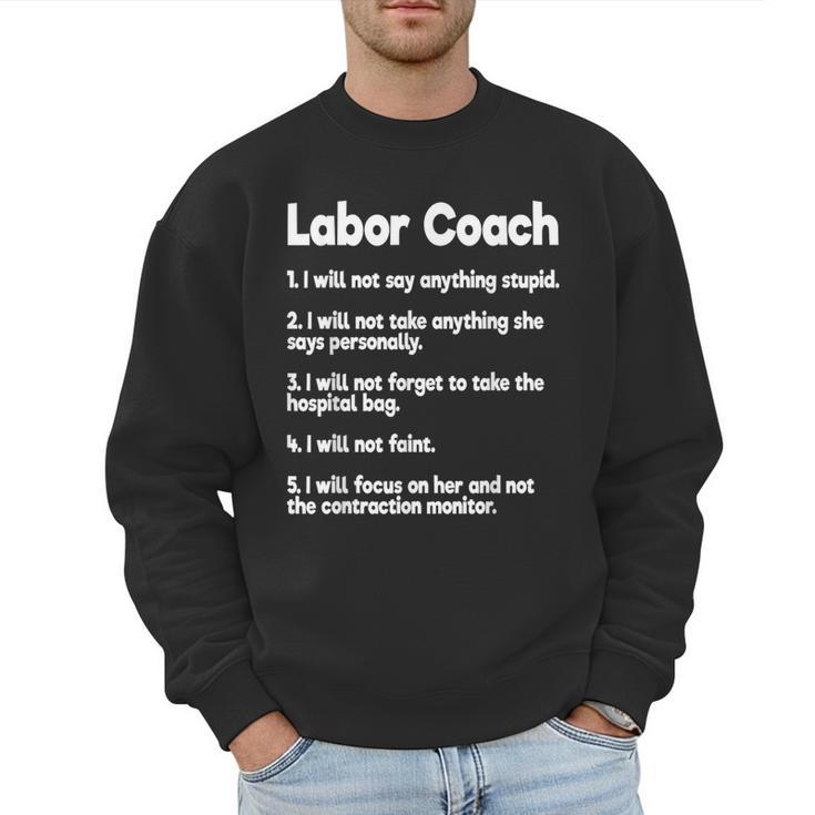 Labor Coach Expecting Dad Rules Papa Baby Men Sweatshirt