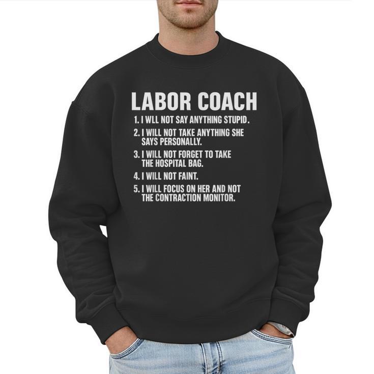 Labor Coach New Mom New Dad Hospital New Baby Shower Men Sweatshirt