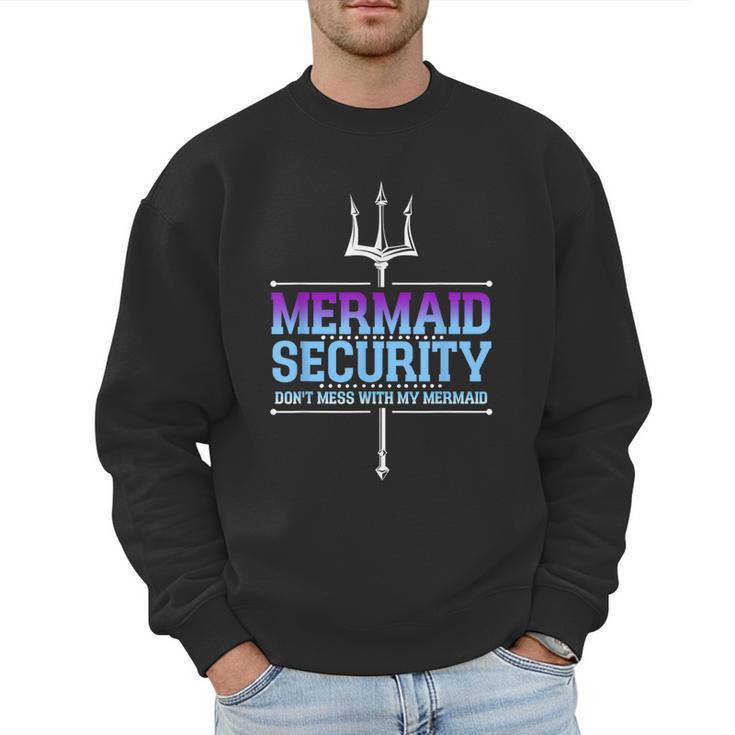 Mermaid Security Merman Merdad Mermaid Squad Fathers Day Dad Men Sweatshirt
