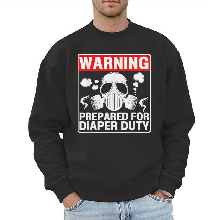 New Dad Prepared For Diaper Duty Daddy Diaper Duty Men Sweatshirt