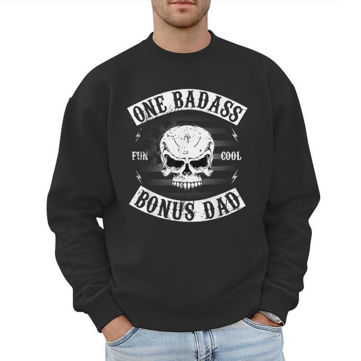 One Badass Bonus Step Dad  Birthday Stepdad Men Sweatshirt