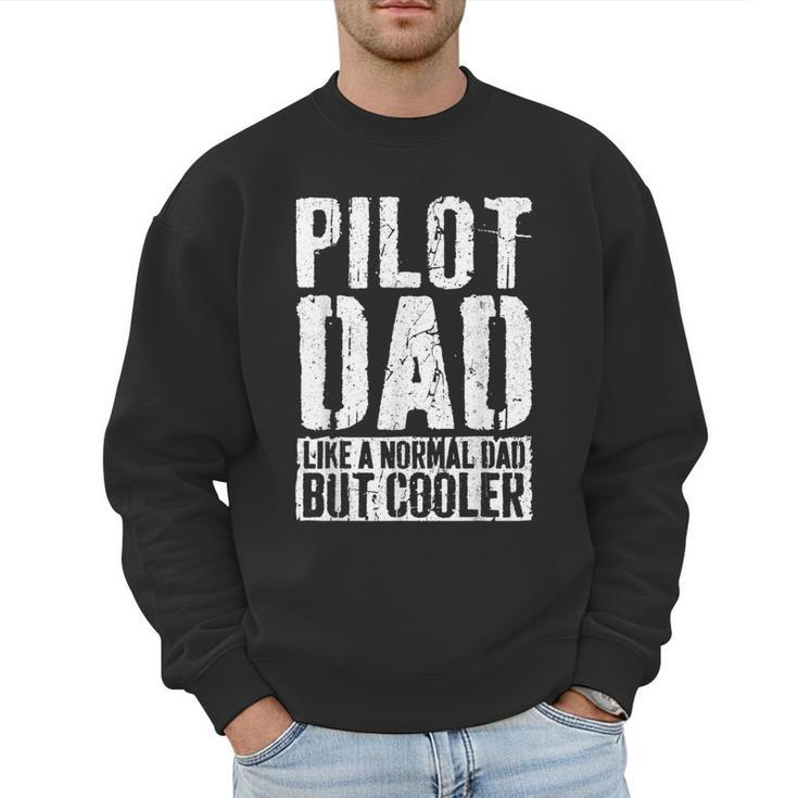 Pilot Dad Shirt Men Fathers Day Aviation Pilot Men Sweatshirt