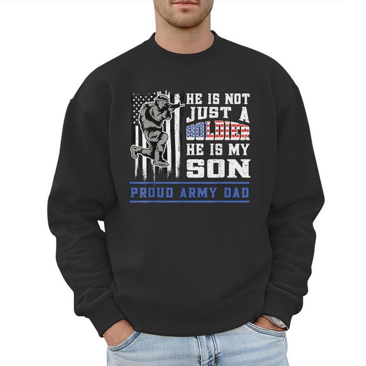Proud Army Dad Soldier Son Patriotic Veterens Men Sweatshirt