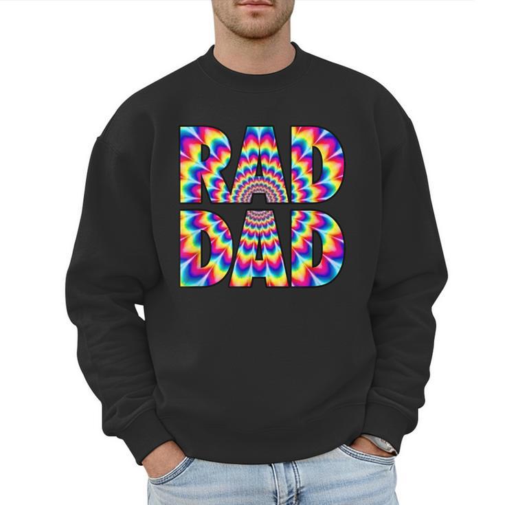 Rad Dad Trippy Hippie Tie-Dye Rainbow 70s Vibes Novelty Men Sweatshirt