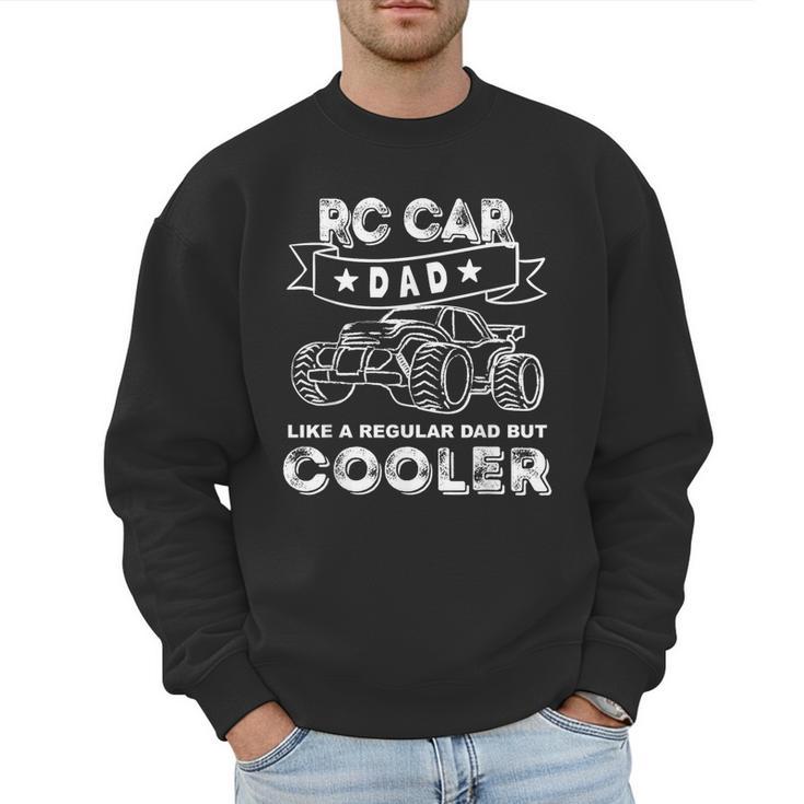 RC Car Dad RC Racing RC Cars Off-Road Men Sweatshirt