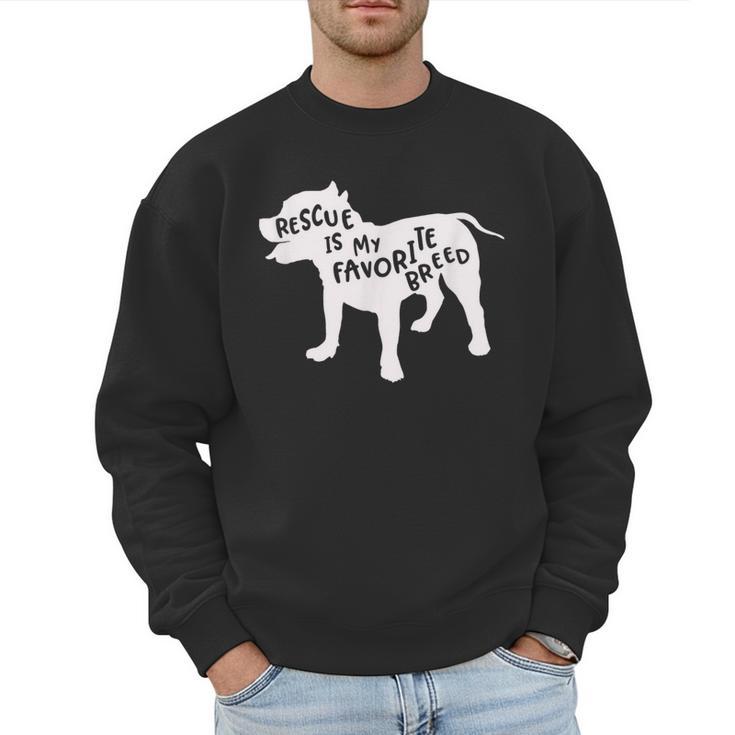 Rescue Is My Favorite Breed T Shirt Pitbull Mam Dad Shirt Men Sweatshirt
