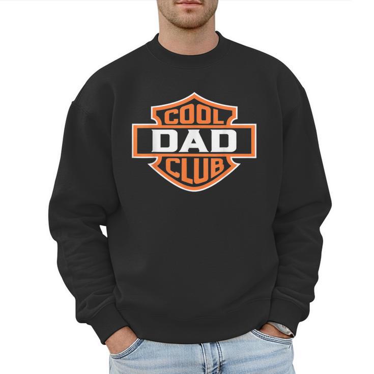 Retro Cool Dad Club Birthday Father's Day For Men Men Sweatshirt