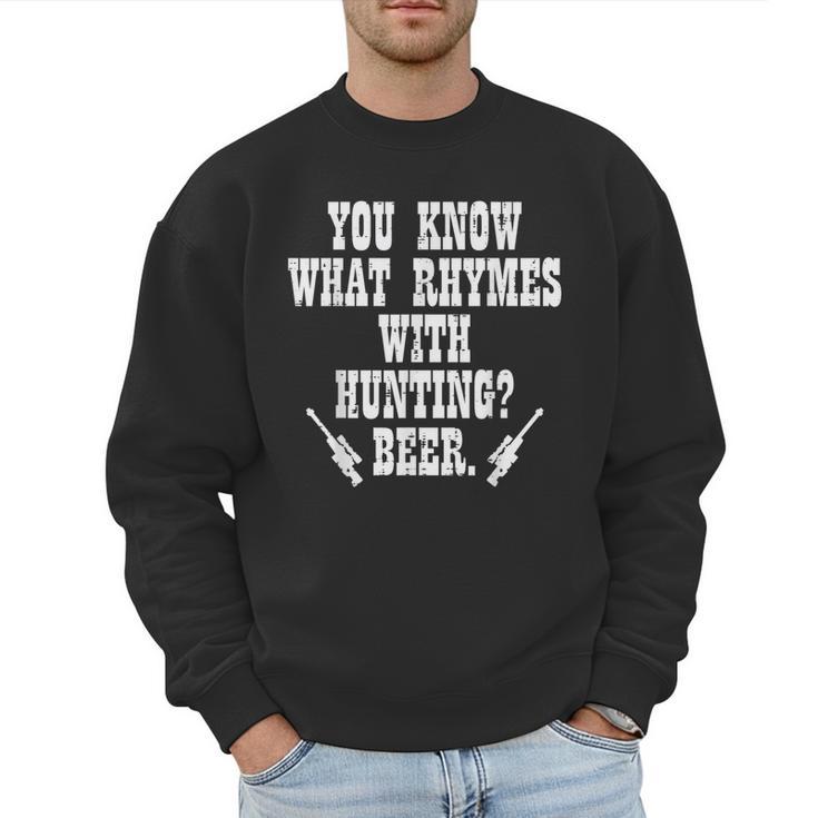 What Rhymes With Hunting Deer Hunter Dad Grandpa Men Men Sweatshirt