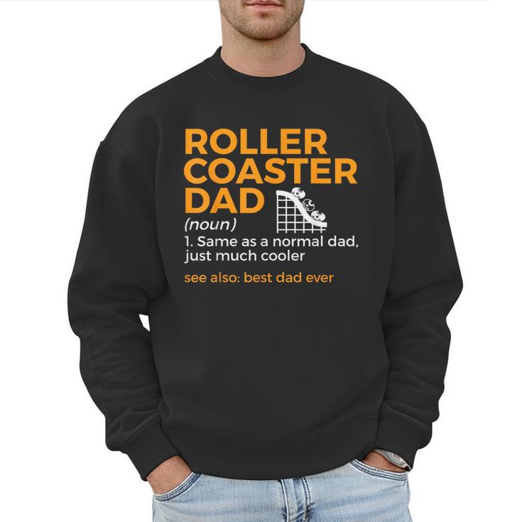 Roller Coaster Dad Definition Best Dad Ever Men Sweatshirt