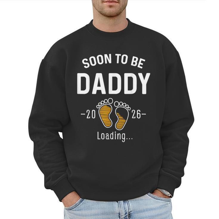 Soon To Be Daddy Est 2026 Loading First Time Dad Men Sweatshirt