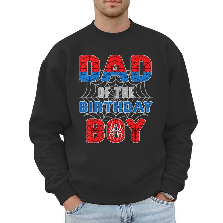 Spider Web Birthday Party Dad Of The Birthday Boy Men Sweatshirt