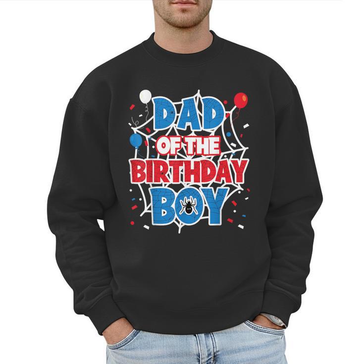 Spider Web Dad Of The Birthday Boy Men Sweatshirt