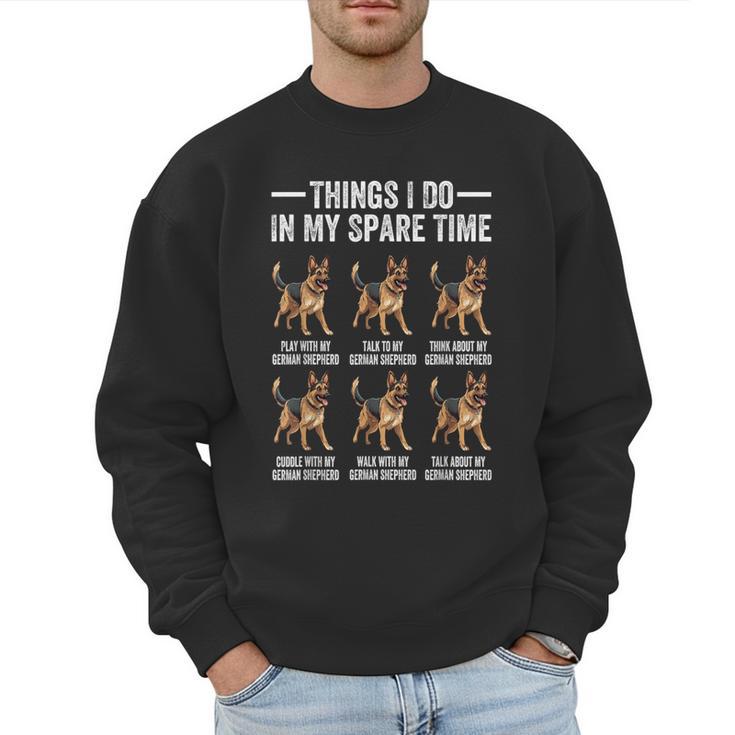 Things I Do In My Spare Time German Shepherd Dog Dad Mom Men Sweatshirt