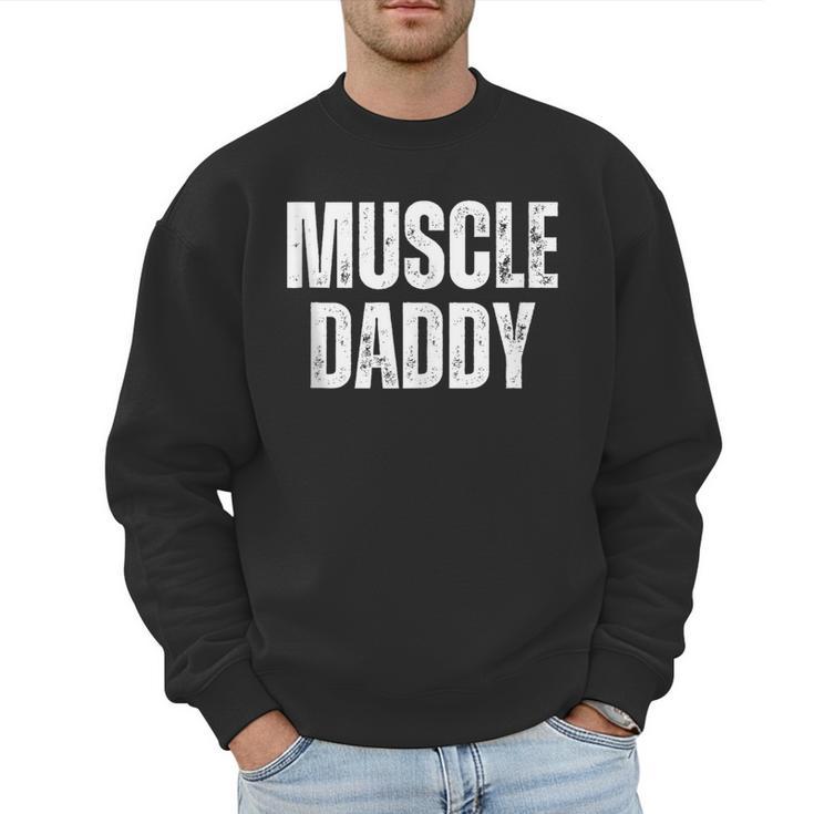 Vintage Muscle Daddy Weightlifter Dad Cool Father Workout Men Sweatshirt