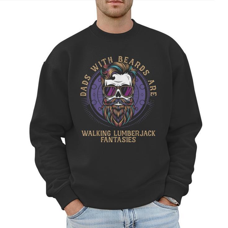 Walking Lumberjack Fantasies Dads With Beards Fantasy Art Men Sweatshirt