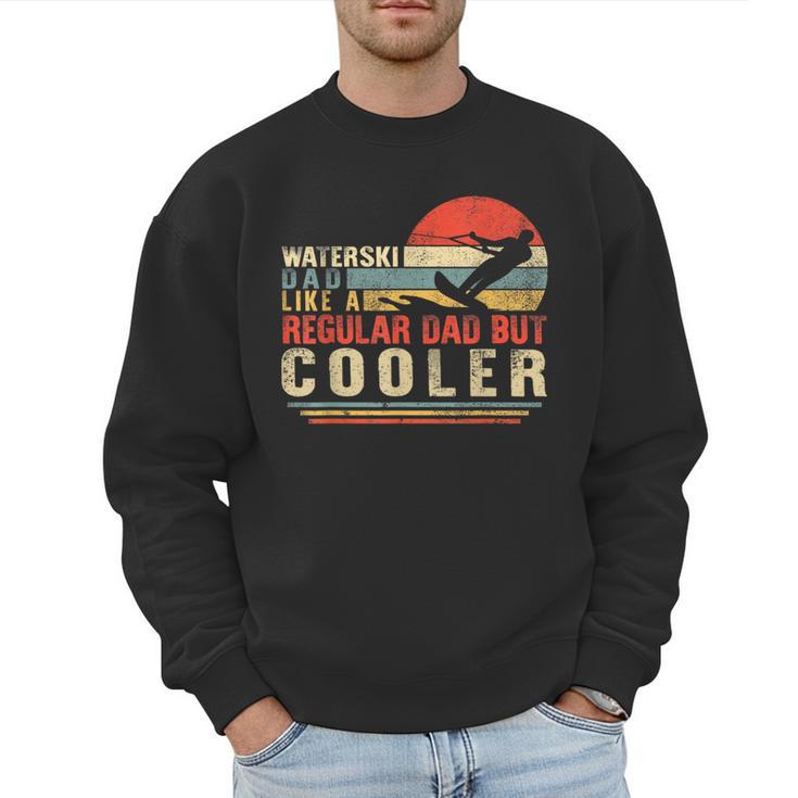 Waterski Dad Fathers Day Ski Lover Dad Water Skiing Rider Men Sweatshirt