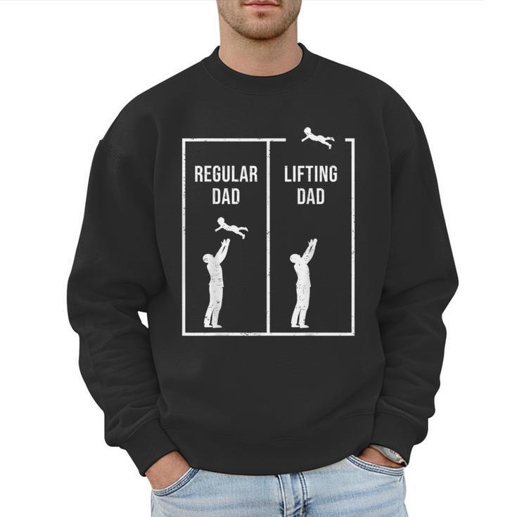 Weightlifting Workout Fitness Father Gym I Lifting Dad Men Sweatshirt