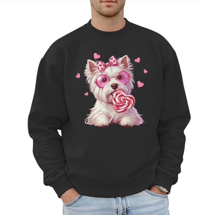 Westie Dog Valentines Day Dog Mom Westie Dad Candy Sucker For Men Women Girls Kids Men Sweatshirt