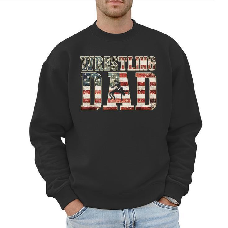 Wrestling Dad American Flag Matching For Dads Of Wrestlers Men Sweatshirt