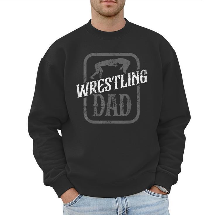 Wrestling Dad Martial Arts Wrestler Wrestle Hobby Father Men Sweatshirt