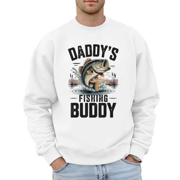 Boy Daddy Fishing Buddy Matching Fishing Bass Fishing Men Sweatshirt