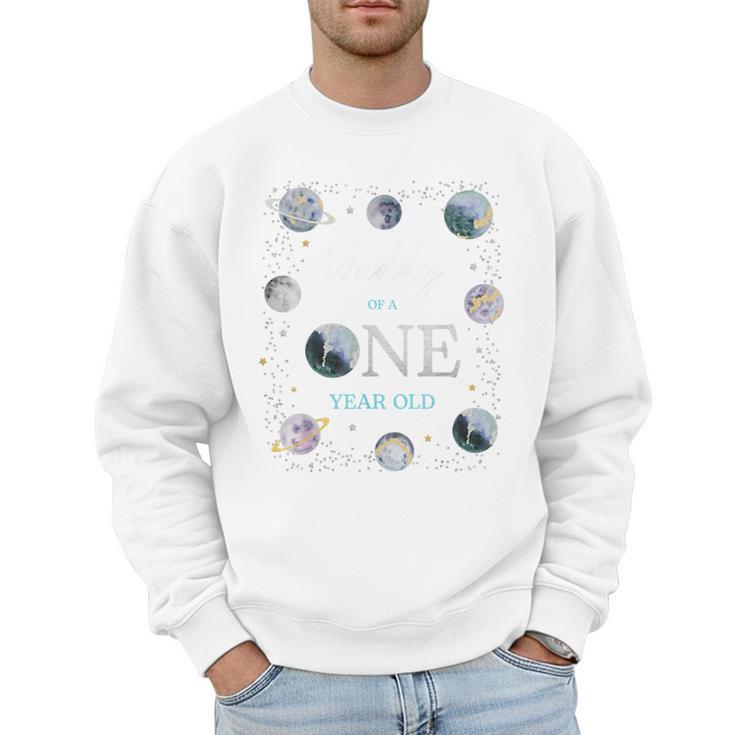 Daddy Houston We Have One Year Old Space Theme 1st Birthday Men Sweatshirt