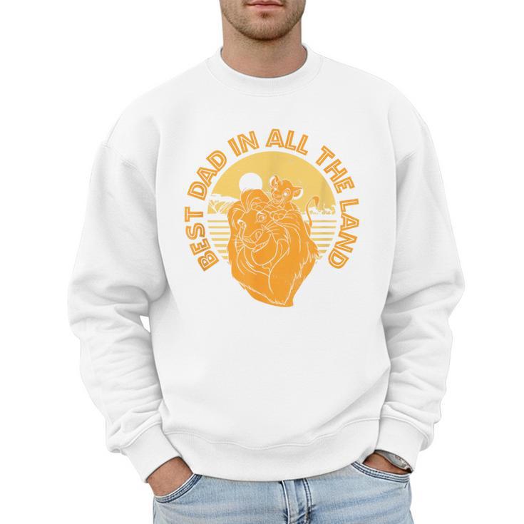 Disney The Lion King Father's Day Best Dad In All The Land Men Sweatshirt