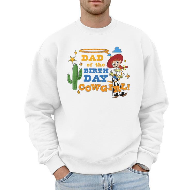 Disney And Pixar's Toy Story Dad Of The Birthday Cowgirl Men Sweatshirt