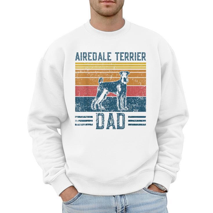 Dog Airedale Terrier Dad Vintage Airedale Terrier Dad Men Sweatshirt