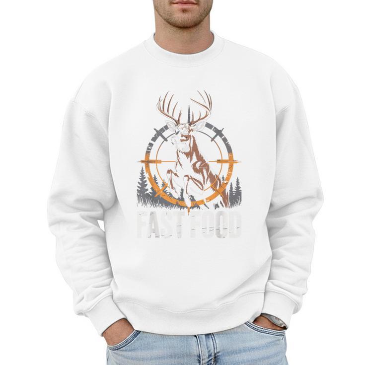 Fast Food Deer Hunting  Hunter Dad Tail Buck Men Sweatshirt